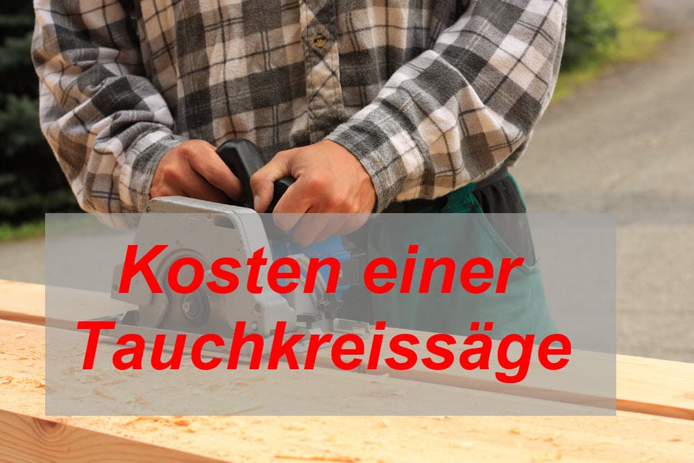 Tauchkreissäge im Einsatz